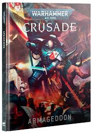 Warhammer 40k: Crusade - Armageddon (40-72)