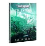 Warhammer 40k - Crusade: Pariah Nexus