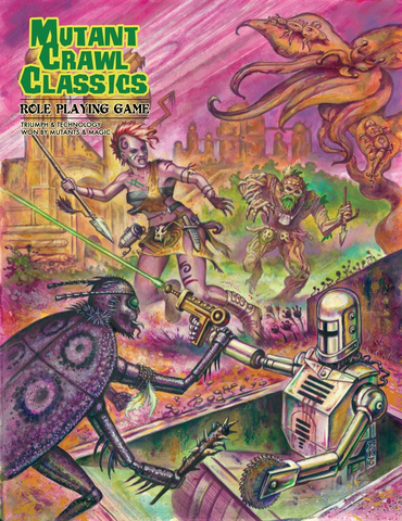 Mutant Crawl Classics Core Rulebook (Hardback)